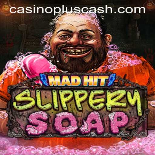 MadHitSlipperySoap: Dive into the World of CASINOPLUS CASH