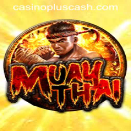 MuayThai: The Art of Eight Limbs and the New Wave of Gaming with CASINOPLUS CASH