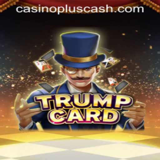 Exploring the Exciting World of TrumpCard: Embrace CASINOPLUS CASH